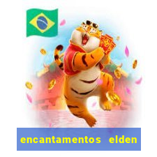 encantamentos elden ring wiki