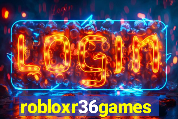 robloxr36games