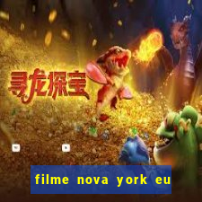 filme nova york eu te amo completo dublado