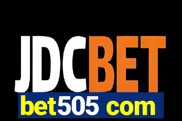 bet505 com