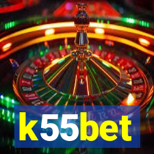 k55bet