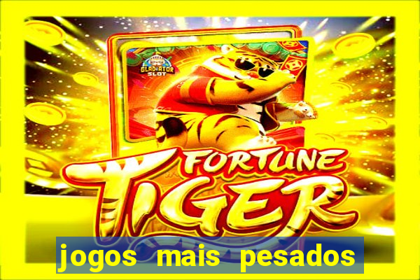 jogos mais pesados android 2024