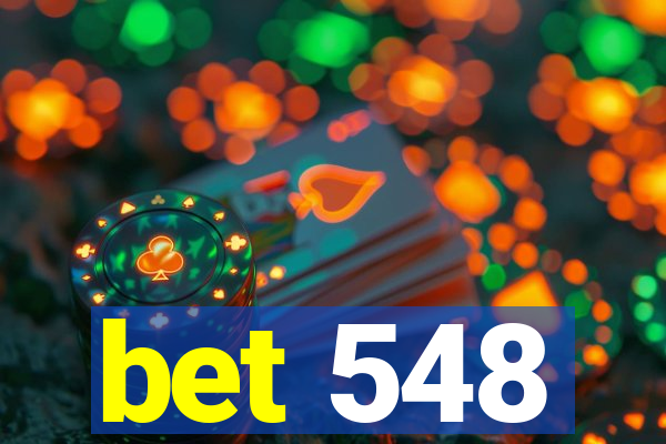 bet 548