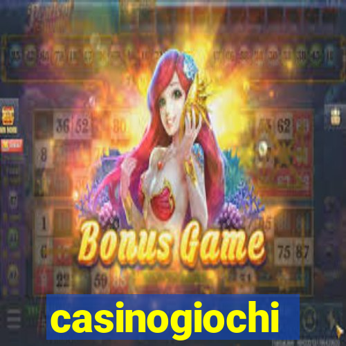 casinogiochi