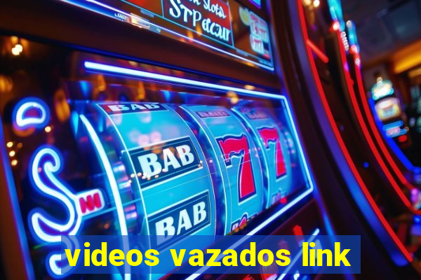 videos vazados link