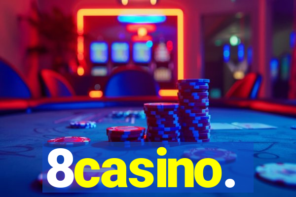 8casino.