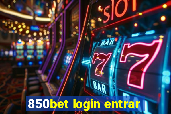 850bet login entrar