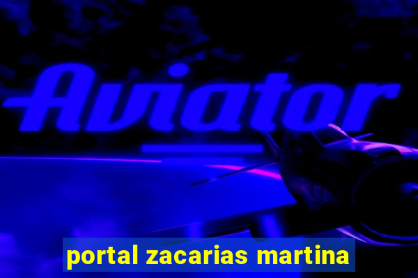 portal zacarias martina