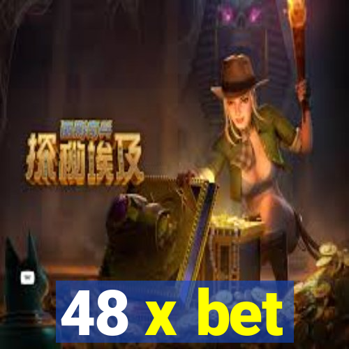 48 x bet