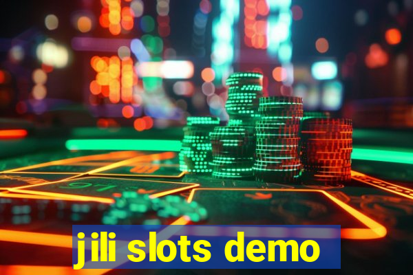 jili slots demo