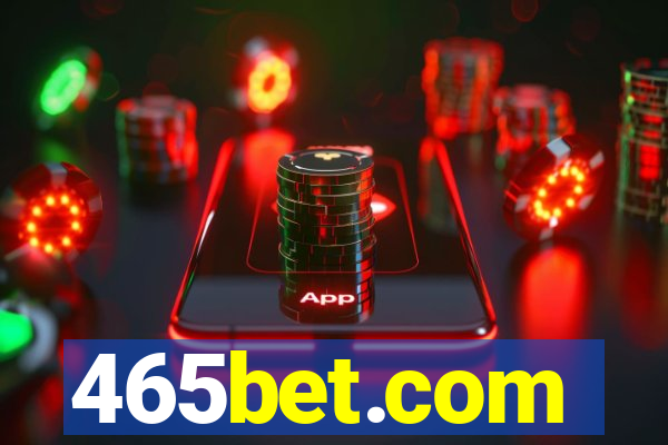 465bet.com