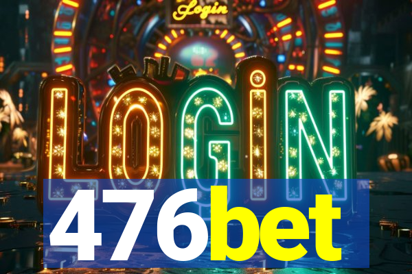 476bet