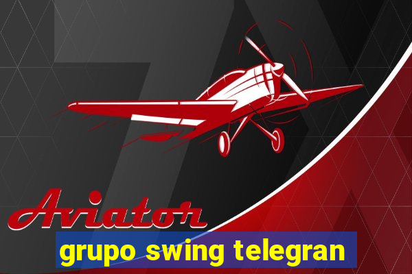 grupo swing telegran