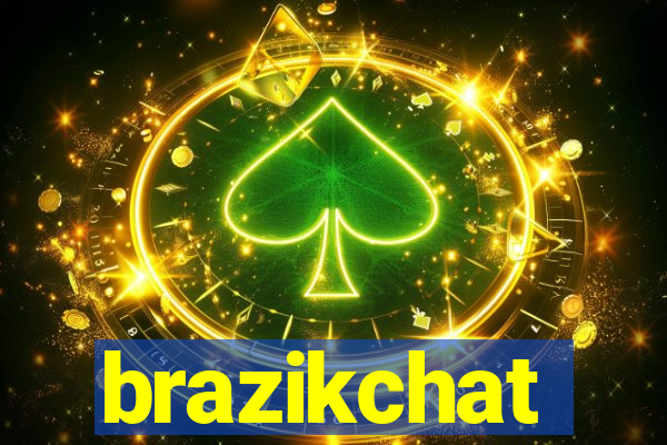 brazikchat