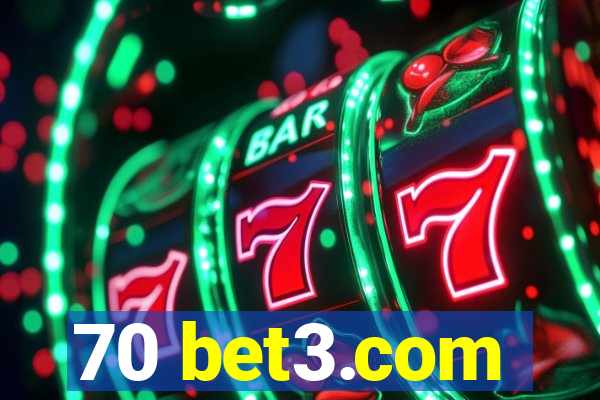 70 bet3.com