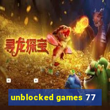 unblocked games 77