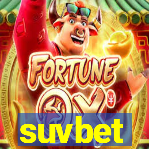 suvbet