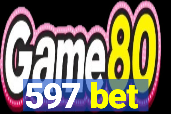 597 bet