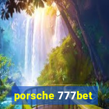 porsche 777bet