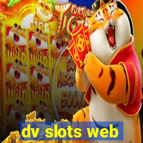 dv slots web