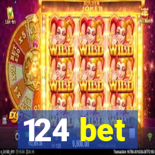 124 bet