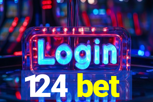 124 bet