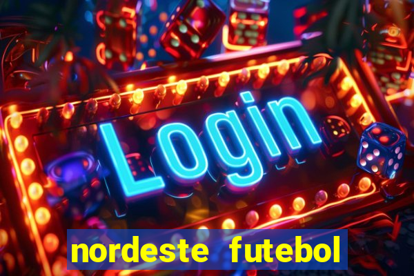 nordeste futebol net vip