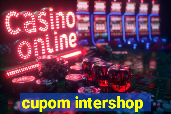 cupom intershop