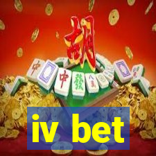 iv bet