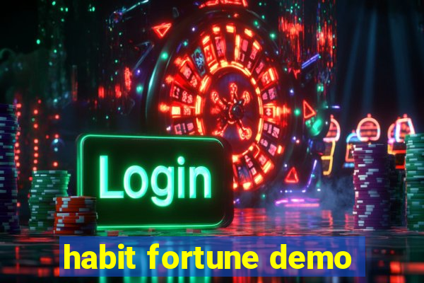 habit fortune demo