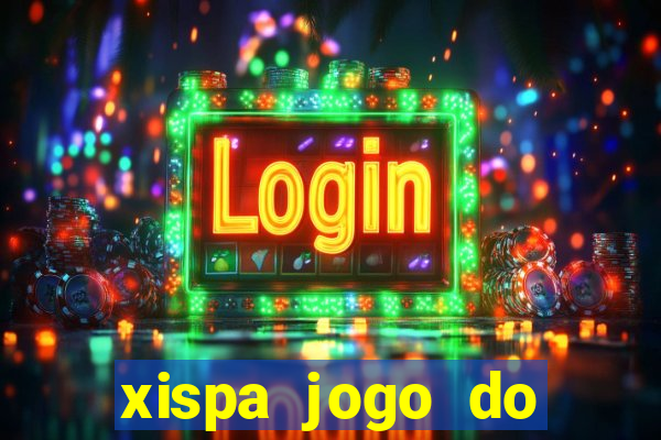 xispa jogo do bicho tabela