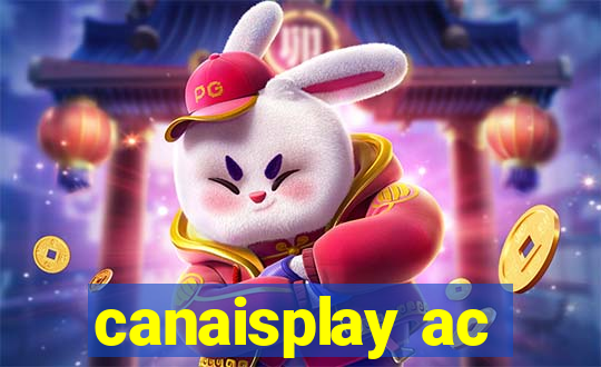 canaisplay ac