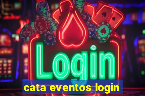 cata eventos login