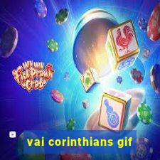 vai corinthians gif