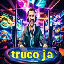 truco ja