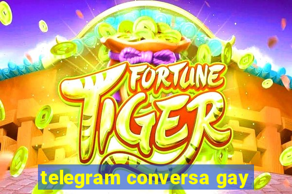 telegram conversa gay