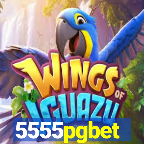 5555pgbet