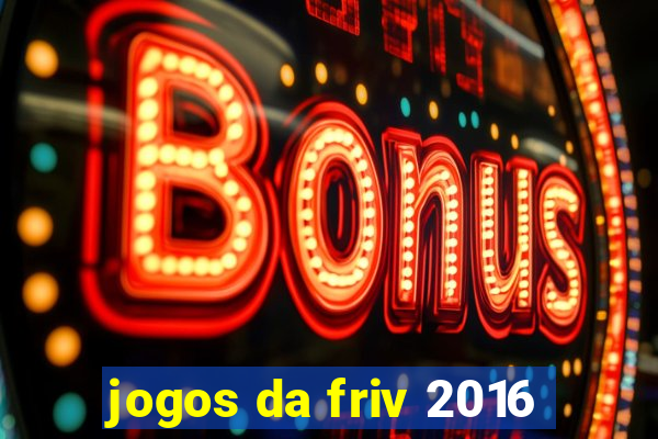 jogos da friv 2016