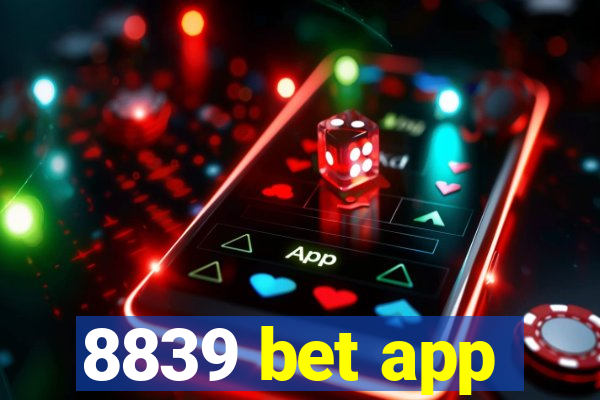 8839 bet app