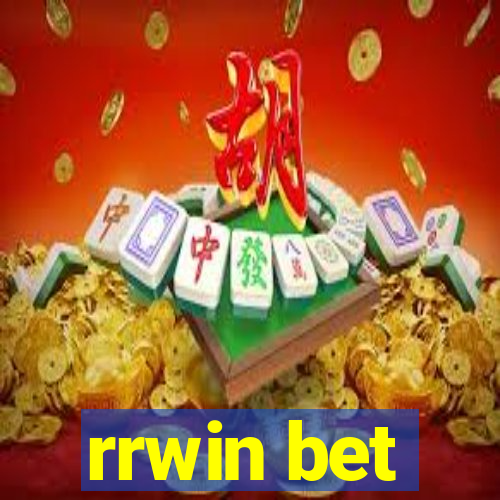 rrwin bet