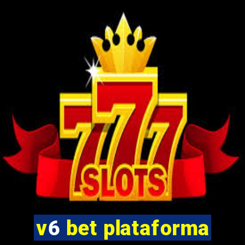 v6 bet plataforma