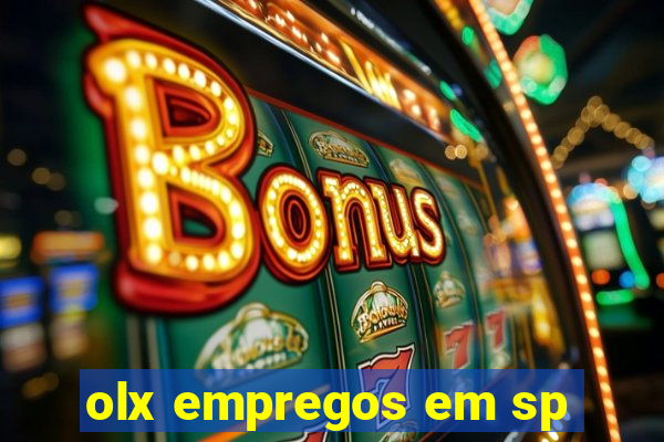 olx empregos em sp