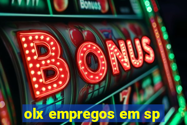 olx empregos em sp