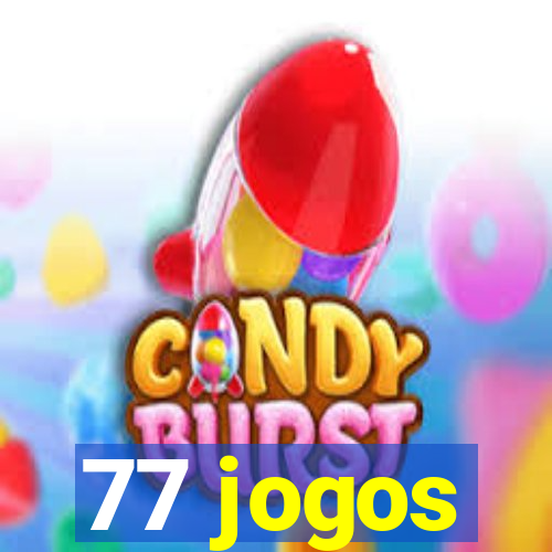 77 jogos