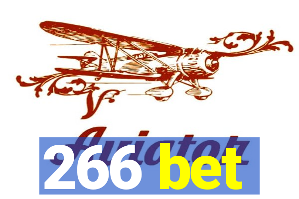 266 bet