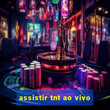 assistir tnt ao vivo