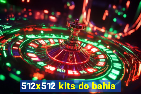 512x512 kits do bahia