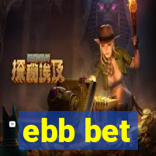 ebb bet