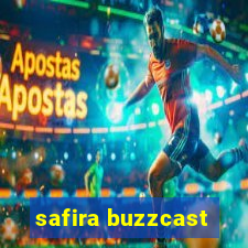 safira buzzcast