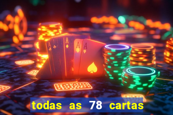 todas as 78 cartas do tarot